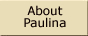 About Paulina